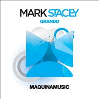 Mark Stacey - Grando