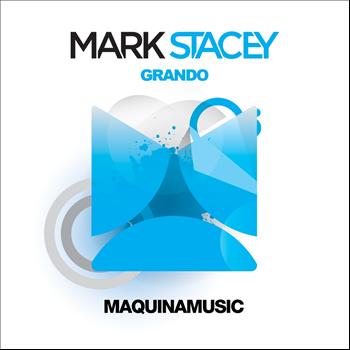 Mark Stacey - Grando