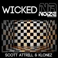 Scott Attrill & Klonez - Wicked