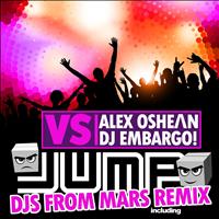 Alex Oshean, DJ Embargo - Jump (Alex Oshean vs. DJ Embargo)