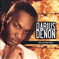 Darius Denon - Darius denon (Tu resteras)