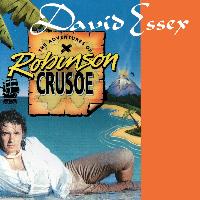 David Essex - The Adventures of Robinson Crusoe