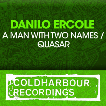 Danilo Ercole - A Man With Two Names / Quasar