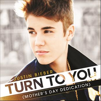 Justin Bieber - Turn To You ((Mother's Day Dedication))