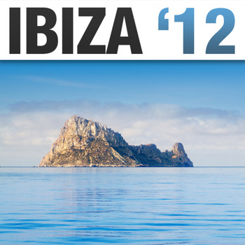 Various Artists - Ibiza '12
