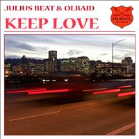Julius Beat and Olbaid - Keep Love