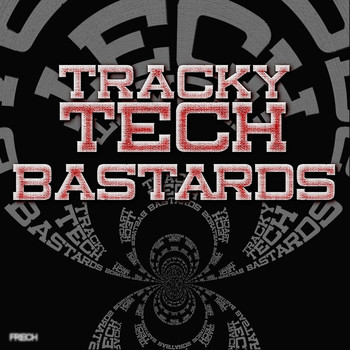 Various Artists - Tracky Tech Bastards