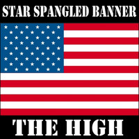 The High - Star Spangled Banner