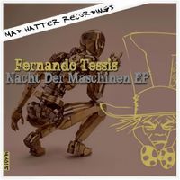 Fernando Tessis - Nacht Der Maschinen EP
