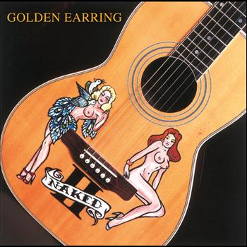 Golden Earring - Naked II