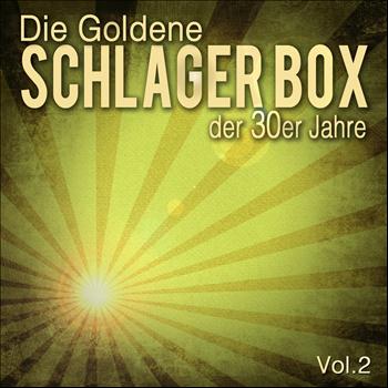 Various Artists - Die Goldene Schlager Box der 30er Jahre, Vol. 2