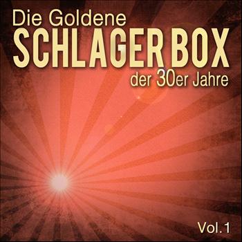 Various Artists - Die Goldene Schlager Box der 30er Jahre, Vol. 1