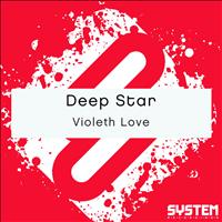 Deep Star - Violeth Love - Single