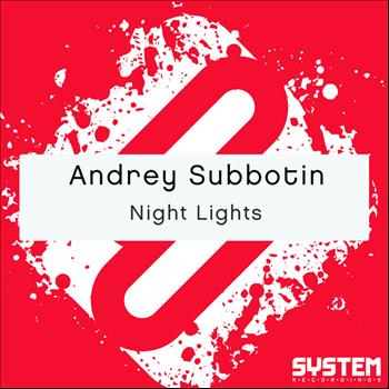 Andrey Subbotin - Night Lights - Single