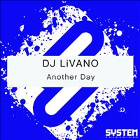 Dj Livano - Another Day - Single