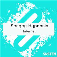 Sergey Hypnosis - Internet - Single