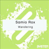 Samio Rox - Wandering - Single