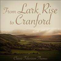 L'Orchestra Numerique - Lark Rise to Cranford - Classic Television Themes