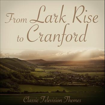 L'Orchestra Numerique - Lark Rise to Cranford - Classic Television Themes
