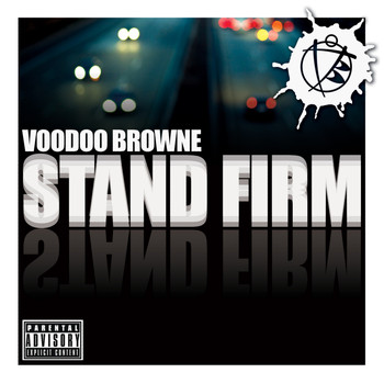 Voodoo Browne - Stand Firm (Explicit)
