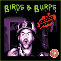 Voodoo Browne - Birds & Burps (Explicit)