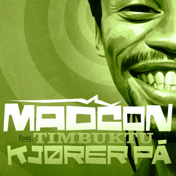 Madcon - Kjører På (feat. Timbuktu)