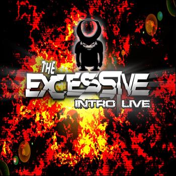 Intro - The Excessive