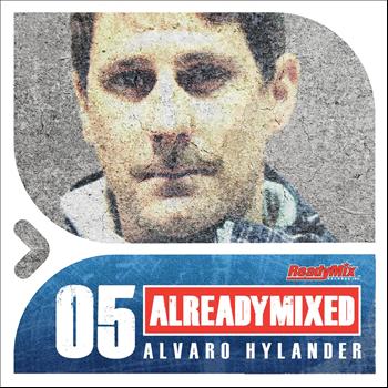 Various Artists - Already Mixed Vol.5 (Compiled & Mixed by Alvaro Hylander)