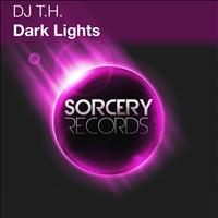 Dj T.H. - Dark Lights