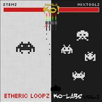 Etheric Loopz - KO-labs Vol.1