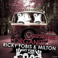 Ricky Fobis & Milton - Organize