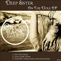 Deep Sister - On The Dole EP