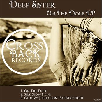 Deep Sister - On The Dole EP