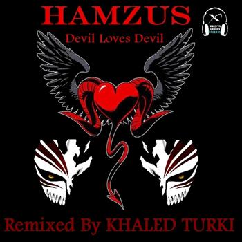 Hamzus - Devil Loves Devil