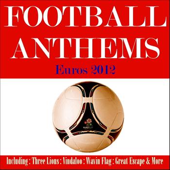 Various Artists - Football Anthems 2012 Poland & Ukraine