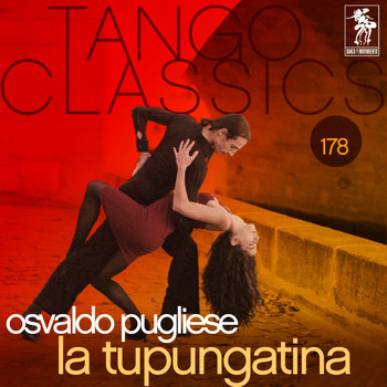 Osvaldo Pugliese - Tango Classics 178: La Tupungatina