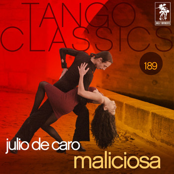 Julio De Caro - Tango Classics 189: Maliciosa