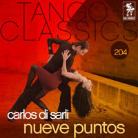Carlos Di Sarli - Tango Classics 204: Nueve Puntos