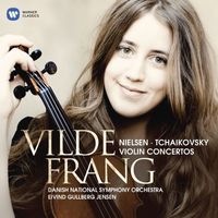 Vilde Frang - Nielsen & Tchaikovsky: Violin Concertos