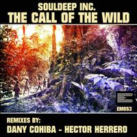 Souldeep Inc. - The Call of the Wild Ep (Explicit)