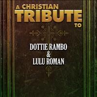 The Faith Crew - A Christian Tribute to Dottie Rambo & Lulu Roman