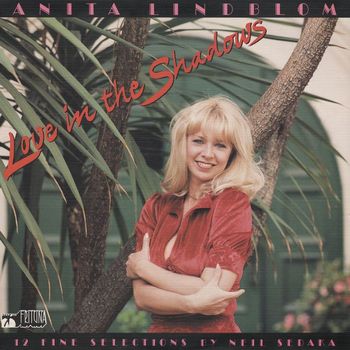 Anita Lindblom - Love in the Shadows 12 Fine Selections by Neil Sedaka