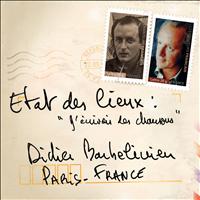 Didier Barbelivien - Etat des lieux : J'écrivais des chansons