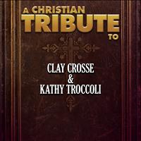 The Faith Crew - A Christian Tribute to Clay Crosse & Kathy Troccoli