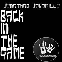 Jonathan Jaramillo - Back in the Game