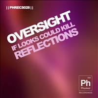 Oversight - If Looks Could Kill