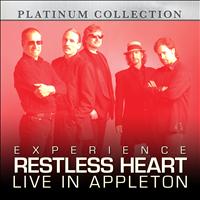 Restless Heart - Experience Restless Heart Live in Appleton