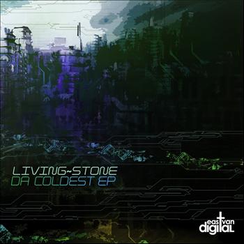 Living Stone (Canada) - Da Coldest EP