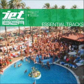 Various Artists - Jet Apartment Ibiza, Essential Tracks