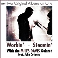 Miles Davis Quintet - Workin', Steamin' (Original Album Plus Bonus Tracks)
